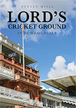 Lord's Cricket Ground in 50 Memorials by Steven Miell