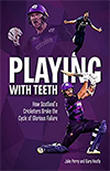 PLAYING WITH TEETH by Jake Perry and Gary Heatly