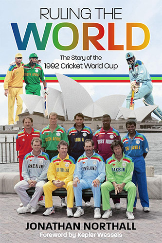 RULING THE WORLD THE STORY OF THE 1992 WORLD CUP