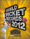 WORLD CRICKET RECORDS 2012